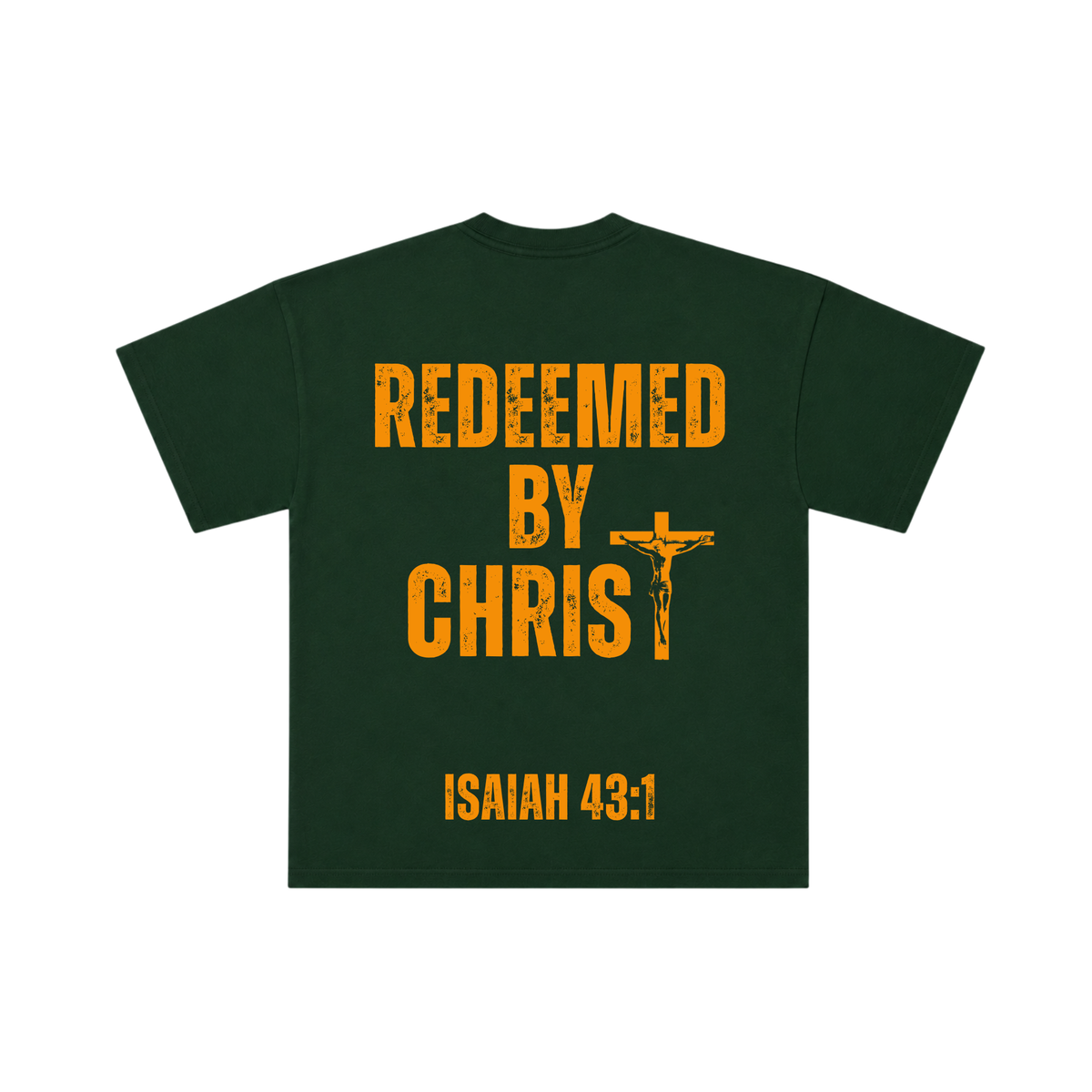 Redeemed By Christ [Forest Green] PRE ORDER